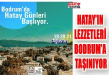 HATAY’IN LEZZETLERİ BODRUM’A TAŞINIYOR