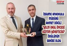 İSSUME ANAOKULU MÜDÜRÜ AHMET DİKİLİ “YILIN OKUL ÖNCESİ EĞİTİM YÖNETİCİSİ” ÖDÜLÜNÜN SAHİBİ OLDU