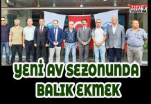 YENİ AV SEZONUNDA BALIK EKMEK