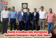 Özçelik-İş Sendikası Şube Yönetiminden Kaymakam Demiryürek’e Hayırlı Olsun Ziyareti