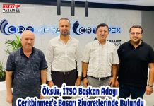 Öksüz, İTSO Başkan Adayı Ceritbinmez’e Başarı Ziyaretlerinde Bulundu