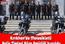 Kırıkhan’da Motosikletli Polis Timleri Büro Amirliği kuruldu