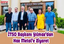 İTSO Başkanı Yılmaz’dan Haz Metal’e Ziyaret