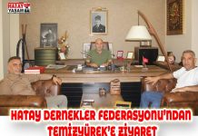 HATAY DERNEKLER FEDERASYONU’NDAN TEMİZYÜREK’E ZİYARET