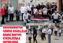 İSKENDERUN’DA GÖRME ENGELLİLER BEYAZ BASTON ETKİNLİĞİYLE HATIRLANDI