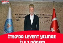 İTSO’DA LEVENT YILMAZ İLE 3.DÖNEM