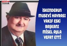 iSKENDERUN MUSEVİ HAVRASI VAKIF ESKi BAŞKANI MİSEL AYLA VEFAT ETTİ