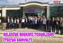 BELEDİYE BAŞKANI TOSYALIDAN İTSO’YA KAHVALTI