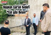 Başkan Gül’ün hedefi “Gül gibi Belen”