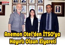 Anemon Otel’den İTSO’ya Hayırlı Olsun Ziyareti