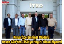 Arsuz İlçe Emniyet Müdürü Hasan Gün’den İTSO’ya Hayırlı Olsun Ziyareti