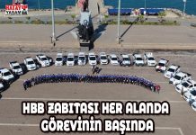 HBB ZABITASI HER ALANDA GÖREVİNİN BAŞINDA
