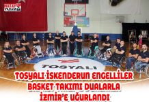 TOSYALI İSKENDERUN ENGELLİLER BASKET TAKIMI DUALARLA İZMİR’E UĞURLANDI