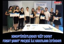 SOROPTİMİSTLERDEN ‘EĞİT DONAT FIRSAT YARAT’ PROJESİ İLE KADINLARA İSTİHDAM