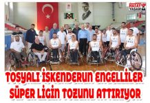 TOSYALI İSKENDERUN ENGELLİLER SÜPER LİGİN TOZUNU ATTIRIYOR