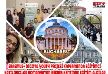 ERASMUS+ DIGITAL YOUTH PROJESİ KAPSAMINDA EĞİTİMCİ KATILIMCILAR ROMANYA’NIN BÜKREŞ KENTİNDE EĞİTİM ALDILAR