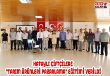 Hataylı çiftçilere “Tarım Ürünleri Pazarlama” eğitimi verildi