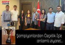 Şampiyonlardan Özçelik-İş’e anlamlı ziyaret…