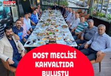 DOST MECLİSİ KAHVALTIDA BULUŞTU