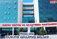 MESAİ DIŞI POLİKLİNİK UYGULAMASI BAŞLIYOR