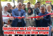 İSKENDERUN HALK EĞİTİM MERKEZİ BAŞARILI PROJELERE İMZA ATIYOR