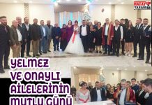 YELMEZ VE ONAYLI AİLELERİNİN MUTLU GÜNÜ
