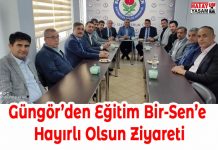 Güngör’den Eğitim Bir-Sen’e Hayırlı Olsun Ziyareti