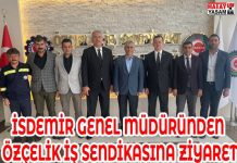 İSDEMİR GENEL MÜDÜRÜNDEN ÖZÇELİK İŞ SENDİKASINA ZİYARET
