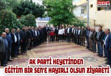 AK PARTİ HEYETİNDEN EĞİTİM BİR SEN’E HAYIRLI OLSUN ZİYARETİ