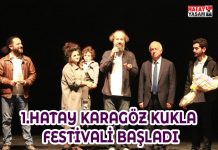 1.HATAY KARAGÖZ KUKLA FESTİVALİ BAŞLADI