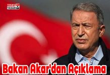 Bakan Akar’dan Açıklama