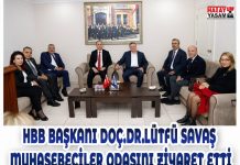 HBB BAŞKANI DOÇ.DR.LÜTFÜ SAVAŞ MUHASEBECİLER ODASINI ZİYARET ETTİ