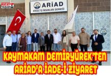 KAYMAKAM DEMİRYÜREK’TEN ARİAD’A İADE-İ ZİYARET