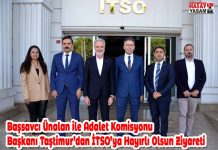 Başsavcı Ünalan ile Adalet Komisyonu Başkanı Taştimur’dan İTSO’ya Hayırlı Olsun Ziyareti