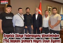 Engelsiz Dünya Federasyonu Yönetiminden İTSO Başkanı Yılmaz’a Hayırlı Olsun Ziyareti