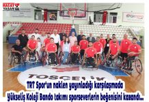 TRT Spor’un naklen yayınladığı karşılaşmada Yükseliş Koleji Bando takımı sporseverlerin beğenisini kazandı…