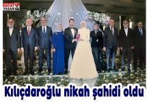 Kılıçdaroğlu nikah şahidi oldu