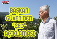 BAŞKAN GÜVEN’DEN “ÇED” AÇIKLAMASI