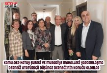 KAMU-DER HATAY ŞUBESİ VE MURADİYE MAHALLESİ YARDIMLAŞMA DERNEĞİ ATATÜRKÇÜ DÜŞÜNCE DERNEĞİ’NİN KONUĞU OLDULAR