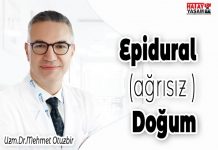 Epidural (ağrısız ) Doğum