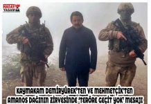 KAYMAKAM DEMİRYÜREK’TEN VE MEHMETÇİK’TEN AMANOS DAĞININ ZİRVESİNDE ‘TERÖRE GEÇİT YOK’ MESAJI