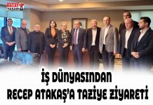 İŞ DÜNYASINDAN RECEP ATAKAŞ’A TAZİYE ZİYARETİ