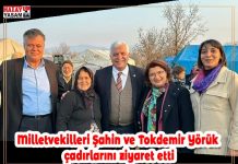 Milletvekilleri Şahin ve Tokdemir Yörük çadırlarını ziyaret etti