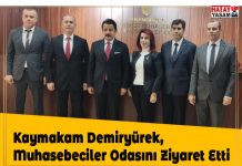 Kaymakam Demiryürek, Muhasebeciler Odasını Ziyaret Etti
