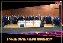 BAŞKAN GÜVEN, “ARSUZ HEPİMİZİN”