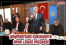 YAYMAN’DAN KIRIKHAN’A SPOR LİSESİ MÜJDESİ
