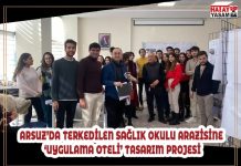 ARSUZ’DA TERKEDİLEN SAĞLIK OKULU ARAZİSİNE ‘UYGULAMA OTELİ’ TASARIM PROJESİ