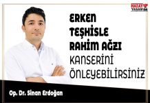 ERKEN TEŞHİSLE RAHİM AĞZI KANSERİNİ ÖNLEYEBİLİRSİNİZ