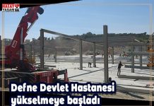Defne Devlet Hastanesi yükselmeye başladı