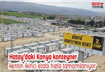 Hatay’daki Konya konteyner kentin ikinci etabı hızla tamamlanıyor